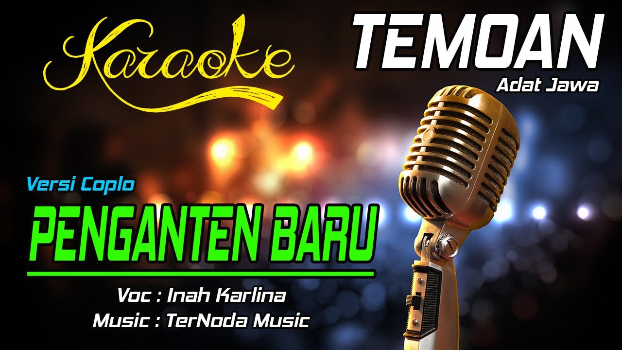 Karaoke PENGANTEN BARU - Inah Karlina