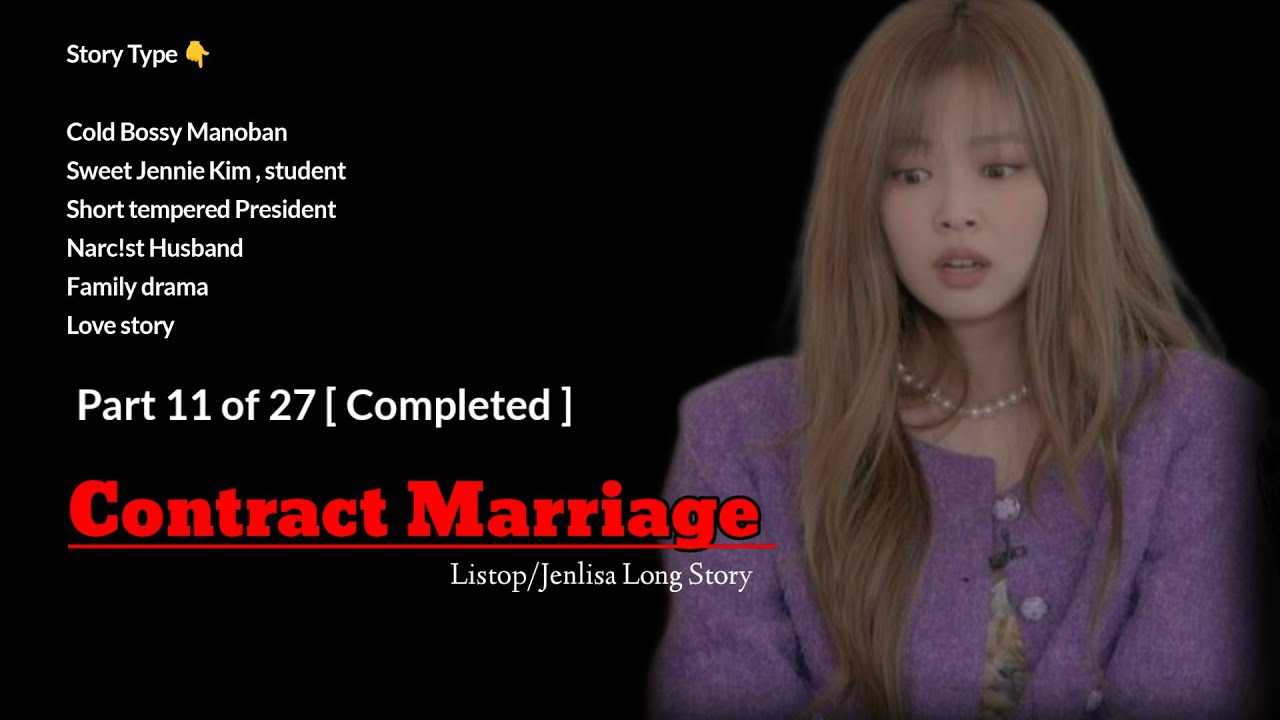 Contract Marriage Part-11 | Jenlisa FF short story