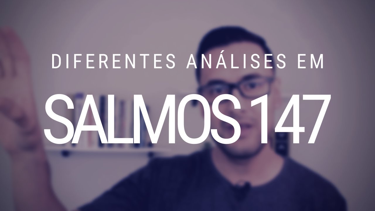 Estudo de Salmos 147