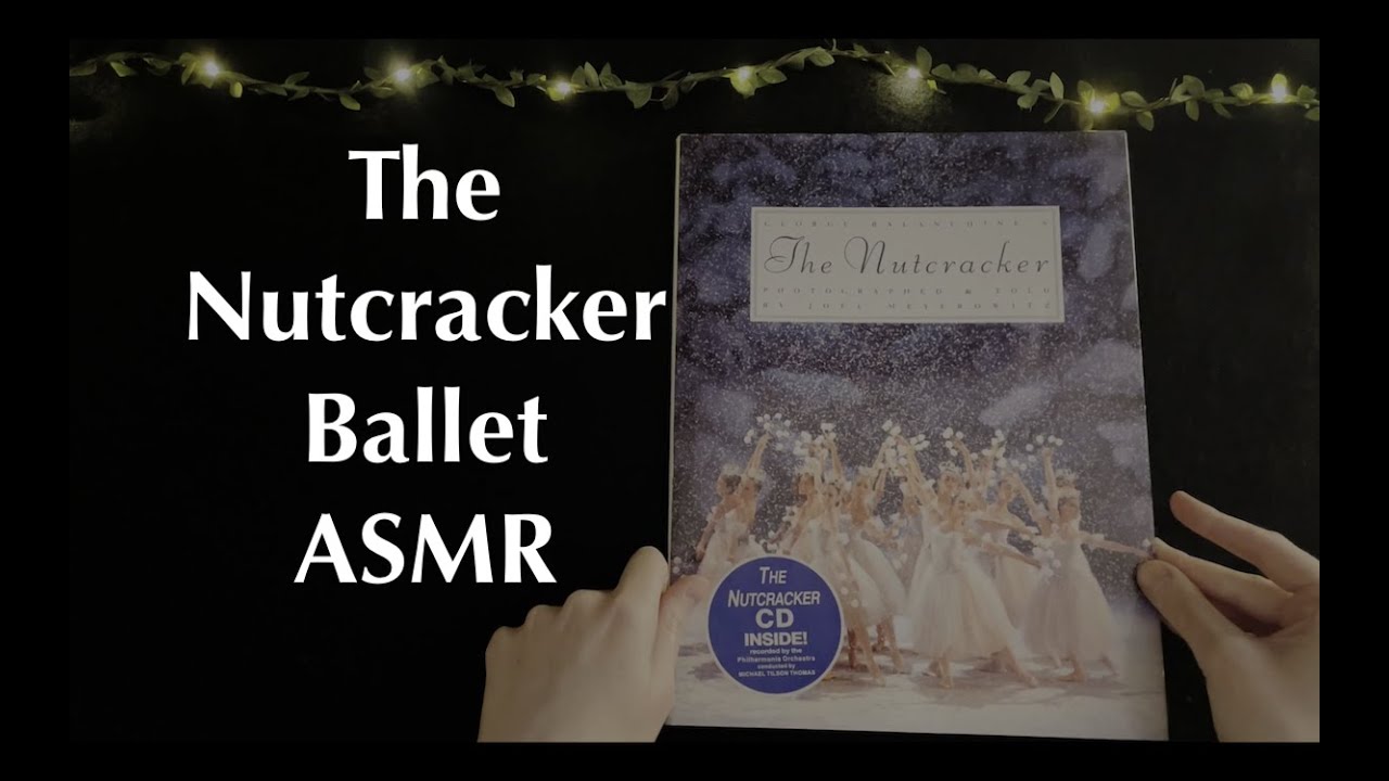 ASMR 🎄 Reading The Nutcracker Ballet 🩰 snow falling whisper soundtrack ❄️for sleep and relaxation