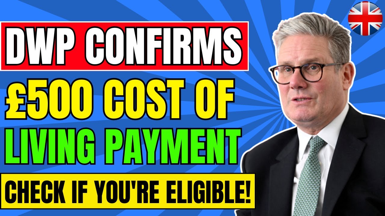 DWP Announces &pound;500 Cost of Living Boost &ndash; Check If You Qualify This November 2025