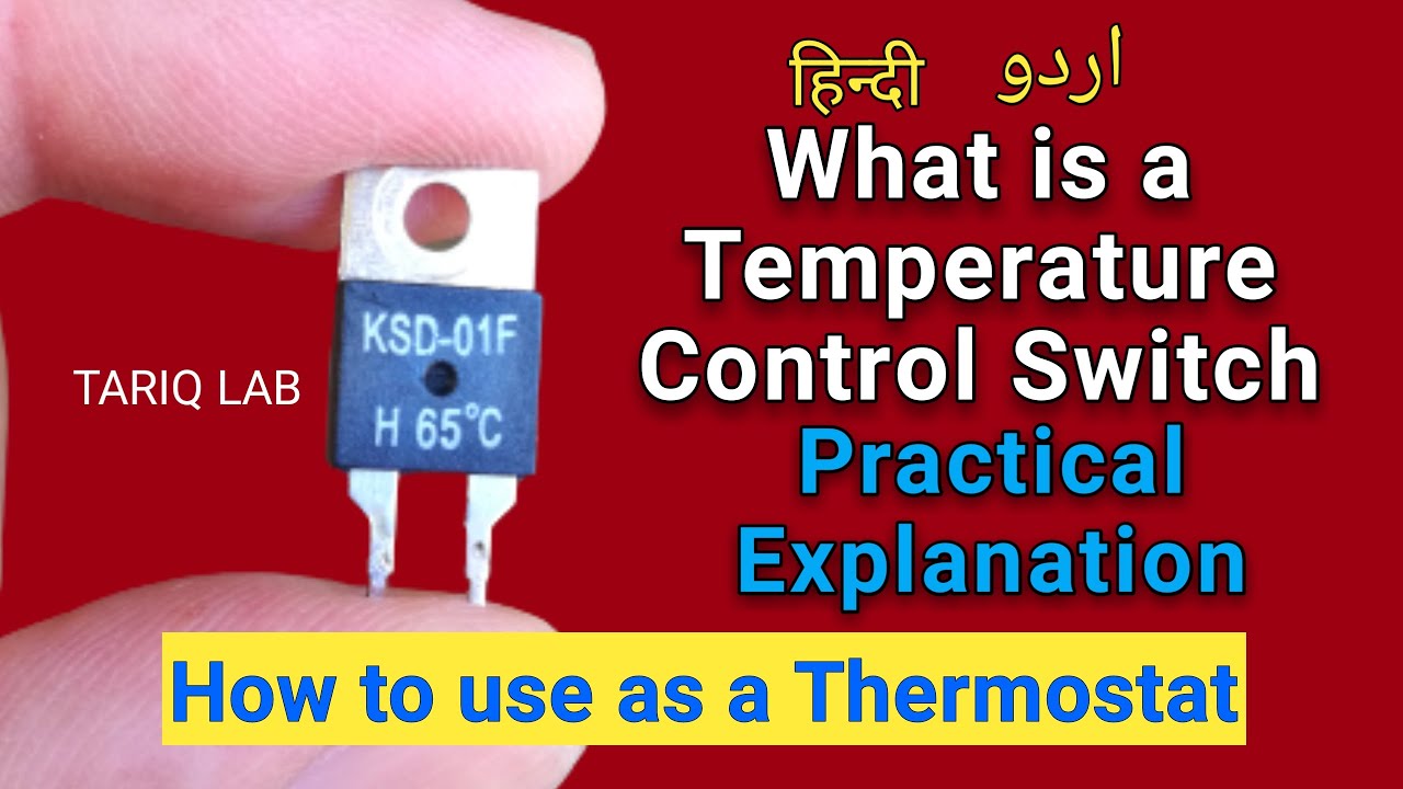 What Is A Temperature Control Switch | Thermal Switch
