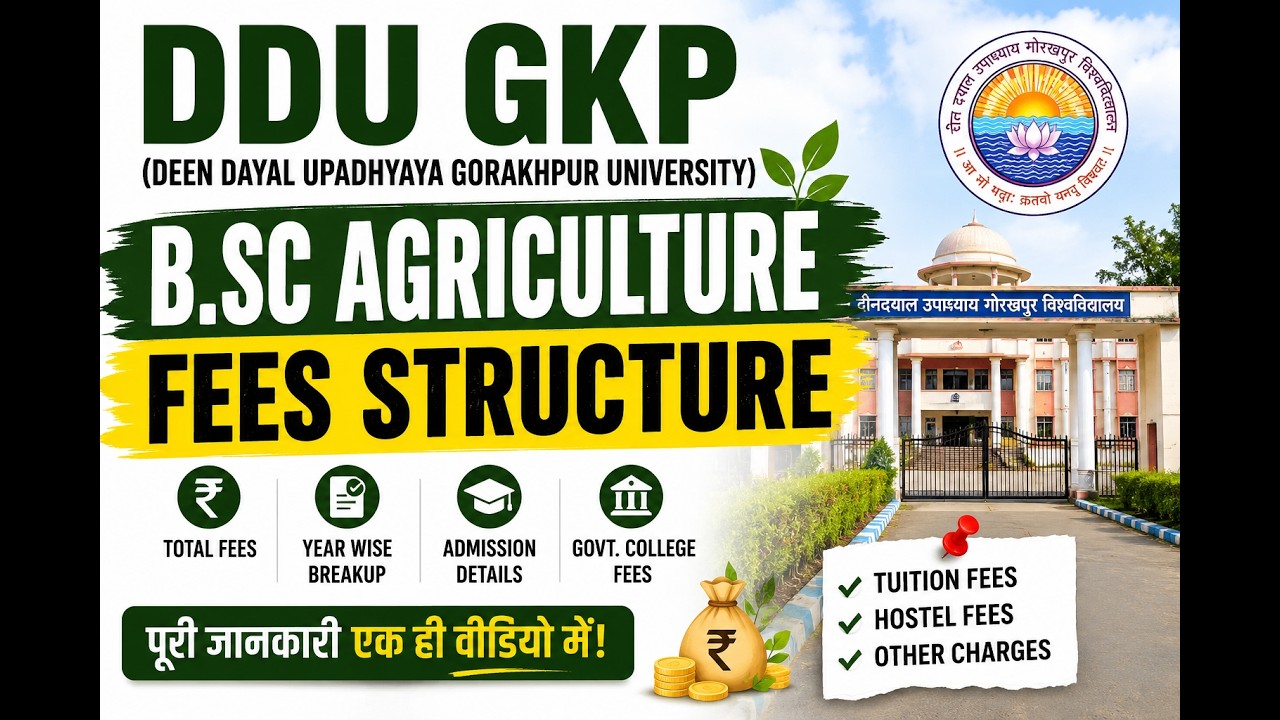DDU GKP B.Sc Agriculture Fees Structure 2026 🌱 | Total Fees, Seats & Admission Details