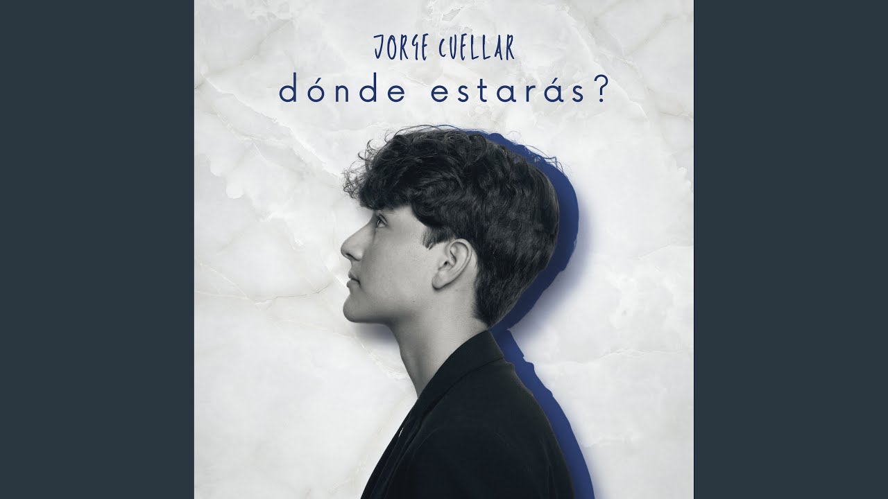 Dónde estarás?