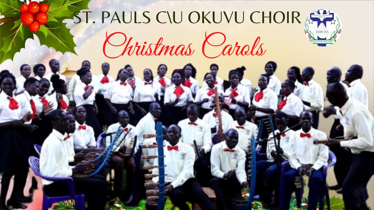 St  Pauls COU Okuvu Lugbara Choir