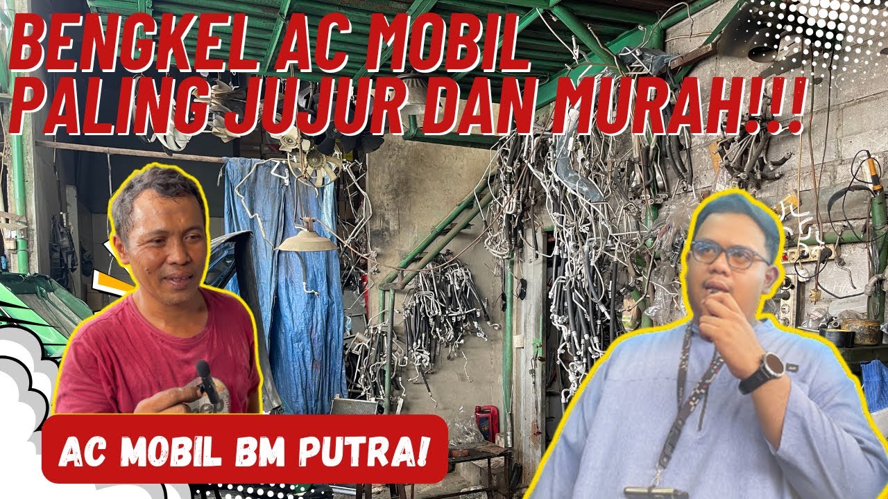 Bengkel AC Mobil Paling Jujur dan Murah di Jakarta! Review AC Mobil BM Putra