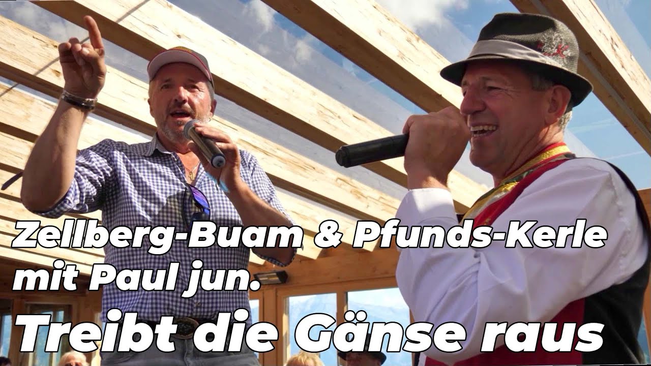 Zellberg Buam & Pfunds-Kerle mit Paul. jun - Treibt die Gänse raus live im Zellberg-Stüberl