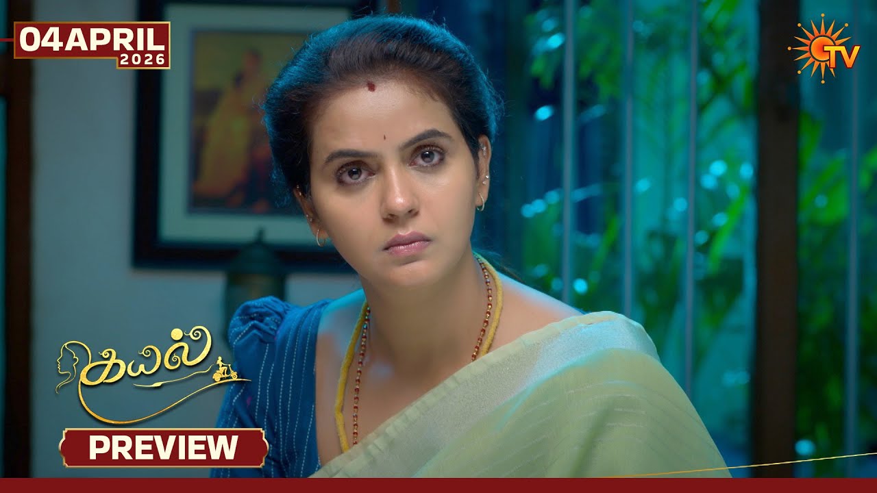Kayal - Preview | 04 Apr 2026 | Tamil Serial | Sun TV