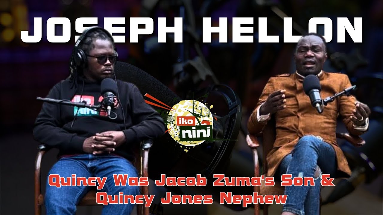 Ep 204 Joseph Hellon part 2 Quincy Zuma Timberlake, The Man Behind The Name Iko Nini Podcast