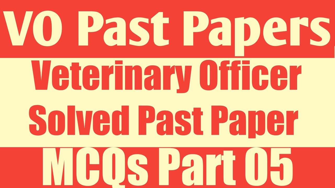 Veterinary Officer Past Paper MCQs Part 05 | Veterinary Officer Test Preparation