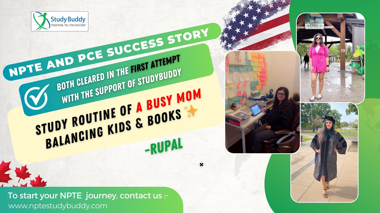 From Mom to Licensed PT | Rupal’s PCE & NPTE First-Attempt Success with StudyBuddy