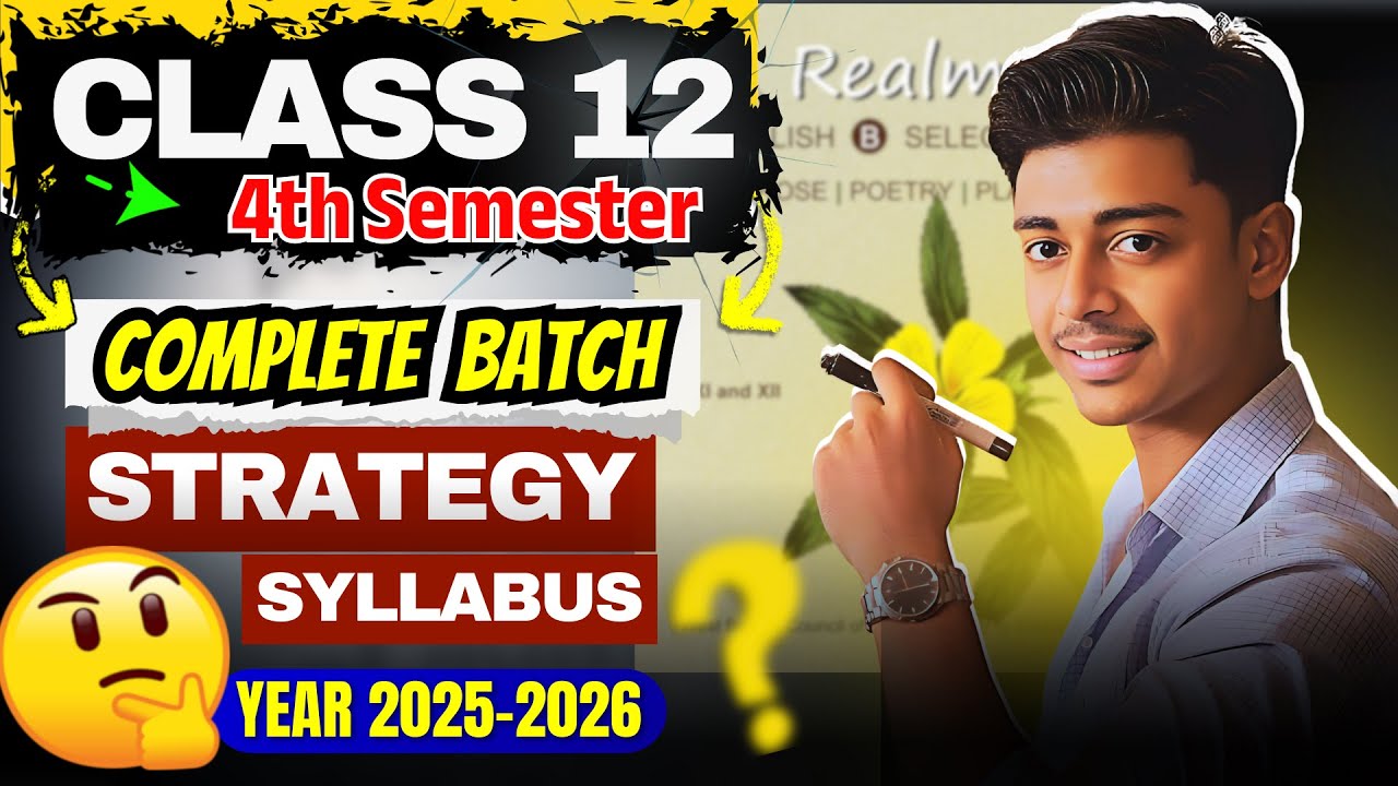 Class 12 Semester 4 English Syllabus 2026 | HS Final Exam এর জন্য Complete Strategy Guide | WBCHSE
