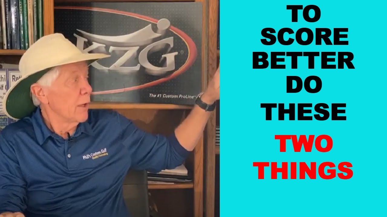 Scoring better in not hard , you only have to do two things. - Phil Moore Golf