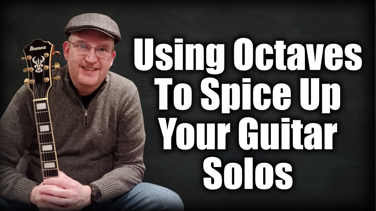 Using Octaves To Spice Up Your Guitar Solos