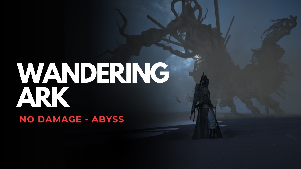 NO DAMAGE M&ecirc; Dịch Chu | Wandering Ark Abyss Trial NO DAMAGE Easy Play