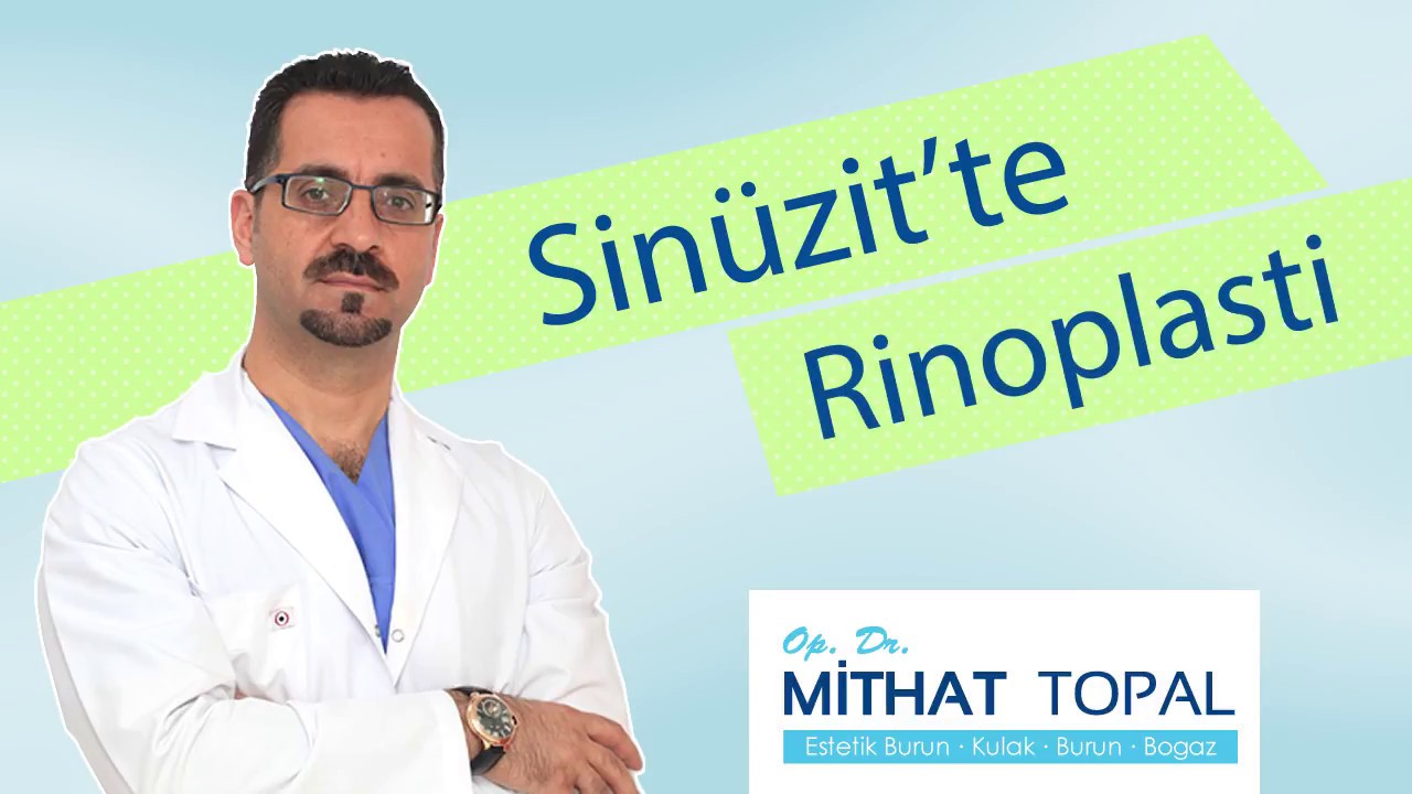 Sinüzit'te Burun Estetiği Ameliyatı | Op. Dr. Mithat TOPAL