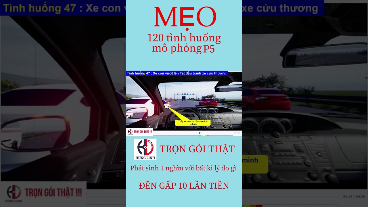 Mẹo lấy 5 điểm trong 120 tình huống mô phỏng Full! #hoclaixe #daylaihunglinh
