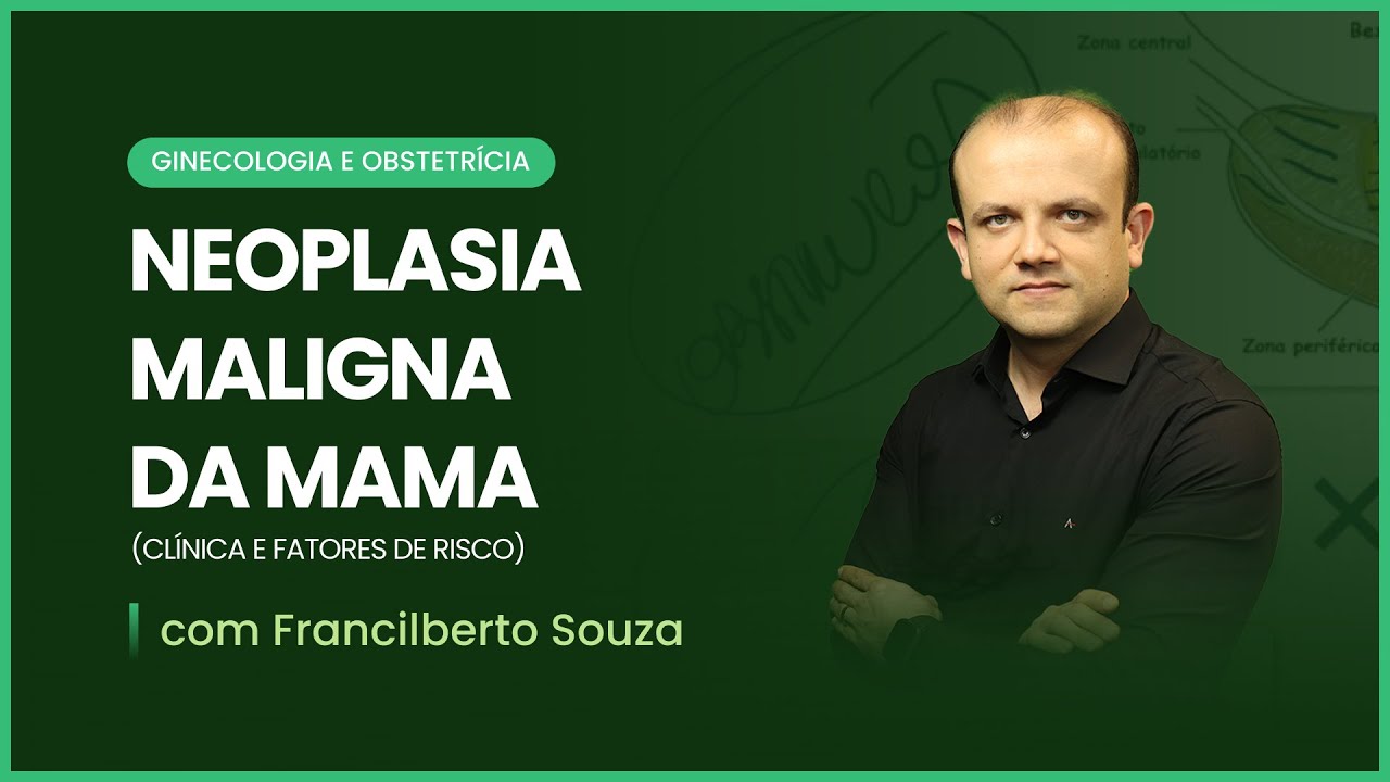 Neoplasia maligna da mama | Cortes de Aulas: Ginecologia e obstetrícia