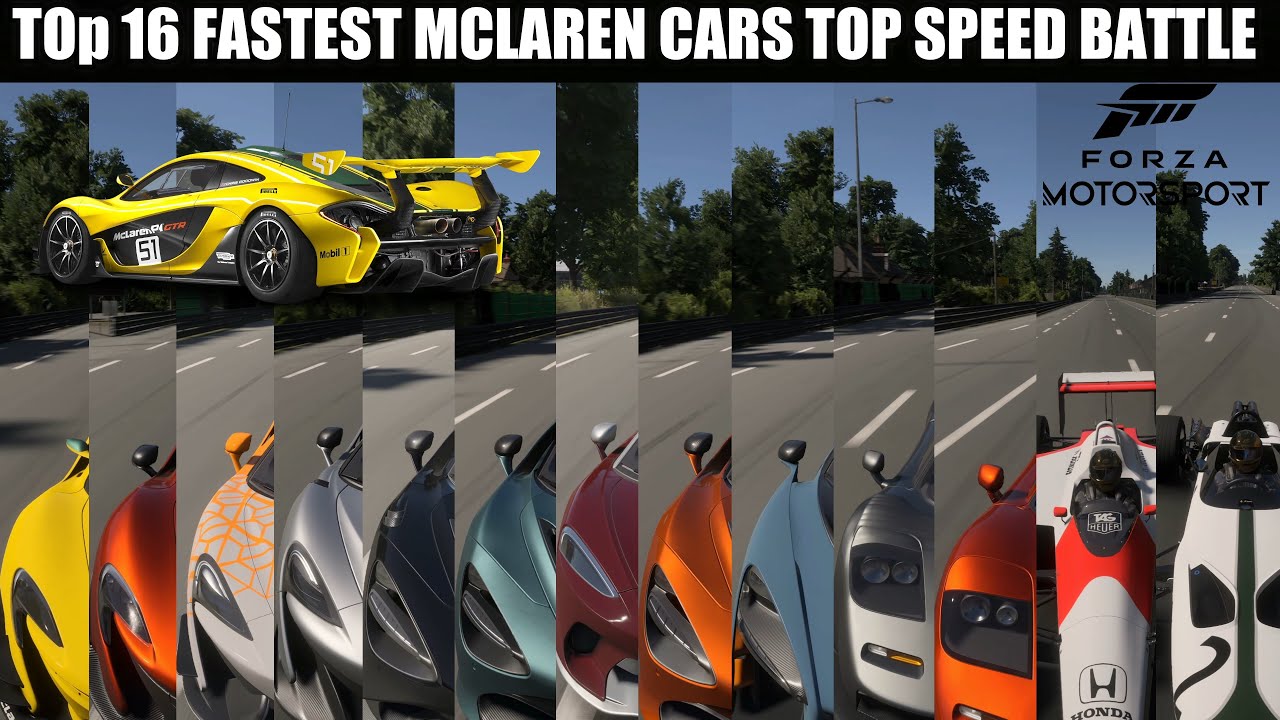 TOP 16 Fastest McLaren Cars Top Speed Test - Forza Motorsports 2023 - All Mclaren Cars Stock Speed