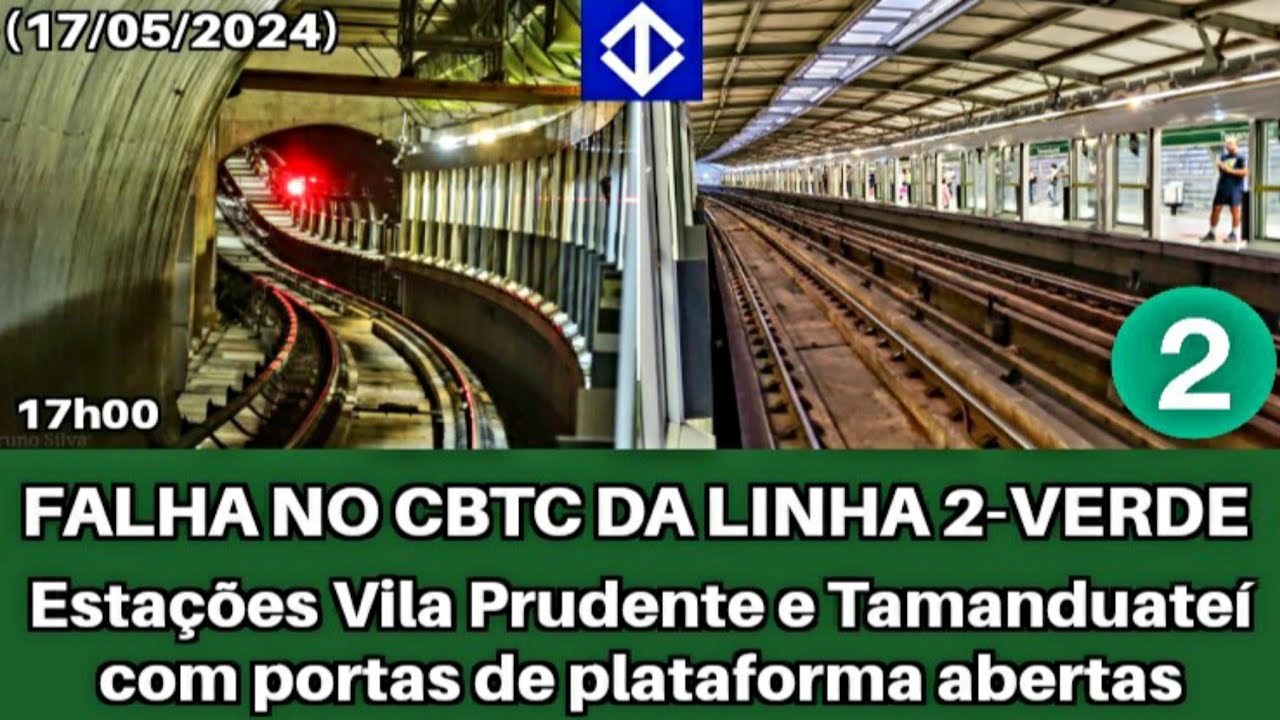 Metrô SP | Falha no CBTC & Portas de Plataforma de Vila Prudente e Tamanduateí abertas