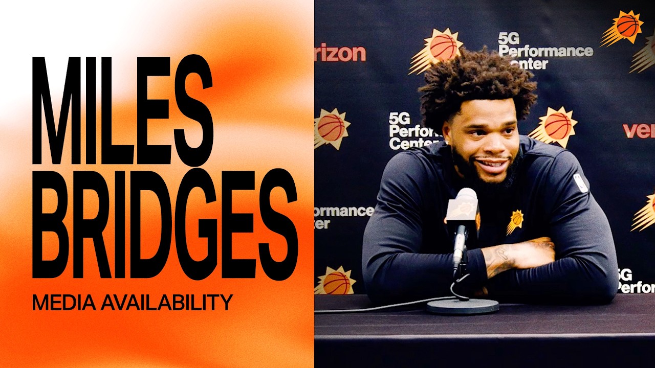 Miles Bridges Media Availability | Phoenix Suns | 7.22.26
