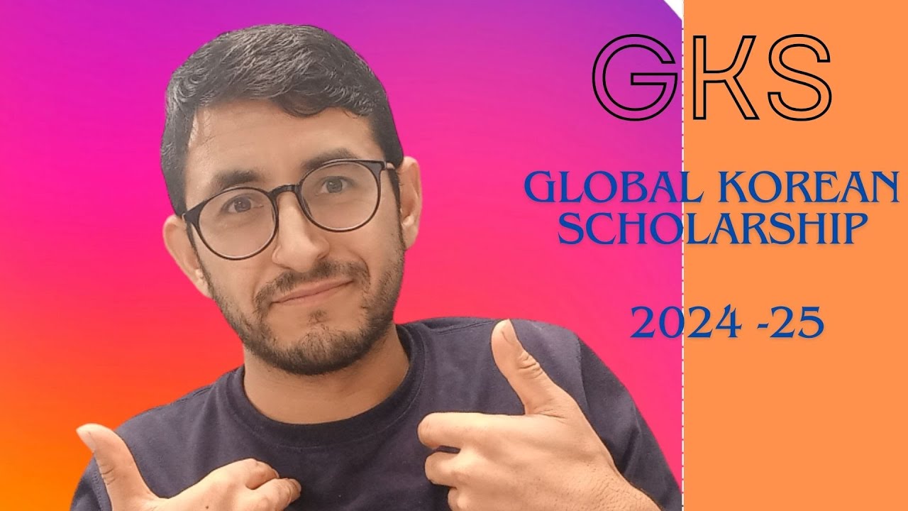 How to apply for GKS? GKS/KGSP required documents