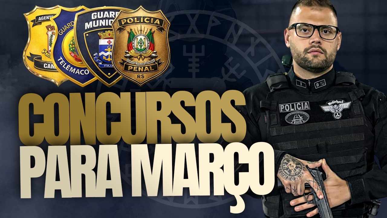 CONCURSOS POLICIAIS PARA MARÇO GM/ITAJAÍ | GM/TELÊMACO BORBA | PPRS | AGENTE DE TRÂNSITO CAMBORIÚ