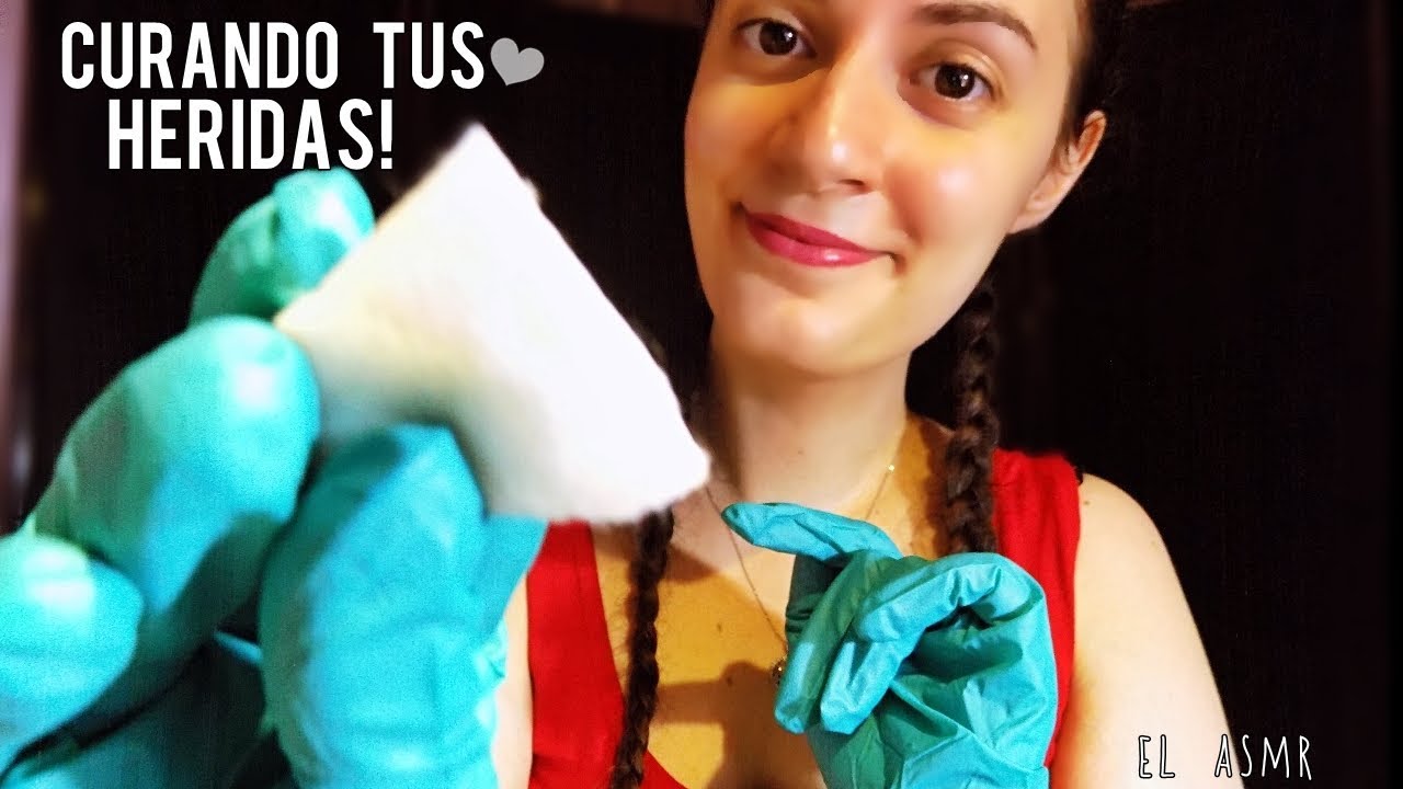 ♡ASMR español♡ CURANDO TUS HERIDAS♥ ENFERMERA EL *Roleplay*