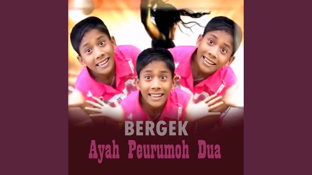 Ayah Peurumoh Dua