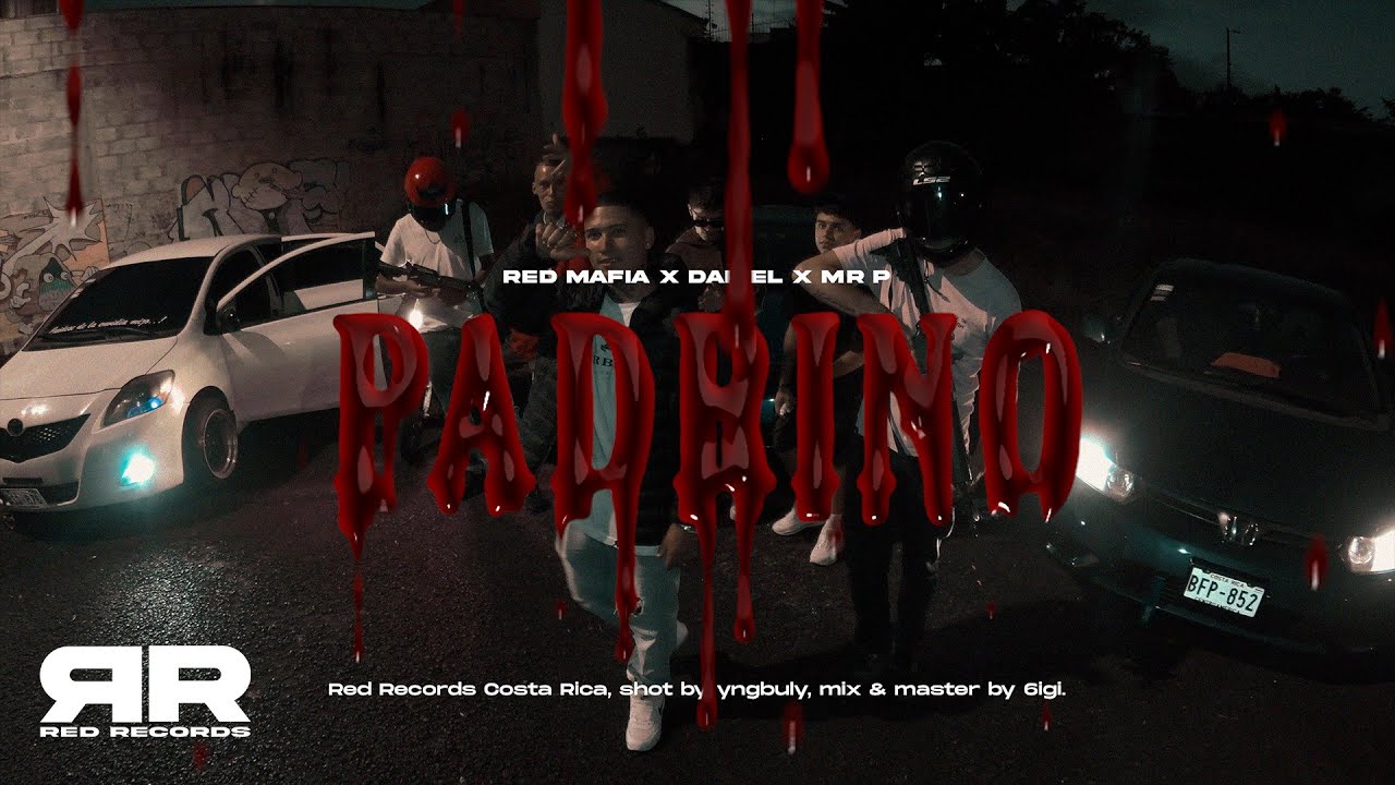 RED MAFIA CR, DARIEL, MISTERPI - PADRINO (Video Oficial)