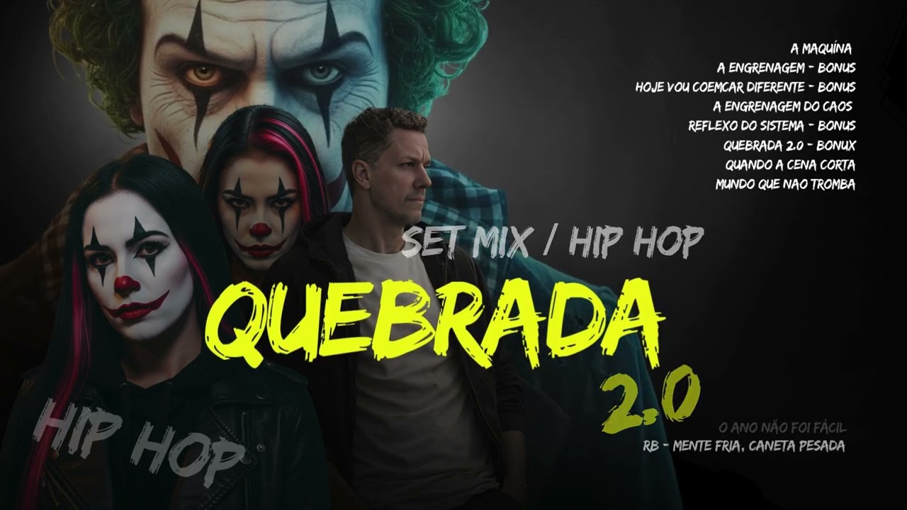 SET MIX   QUEBRA 2 0 - HIP HOP  ( 