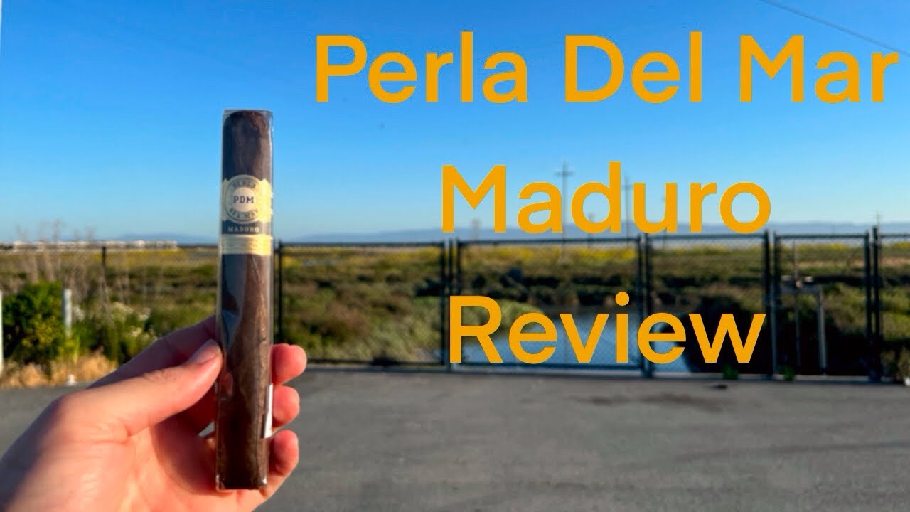 Perla Del Mar Maduro Review | Deep Dive into PDM Maduro Toro