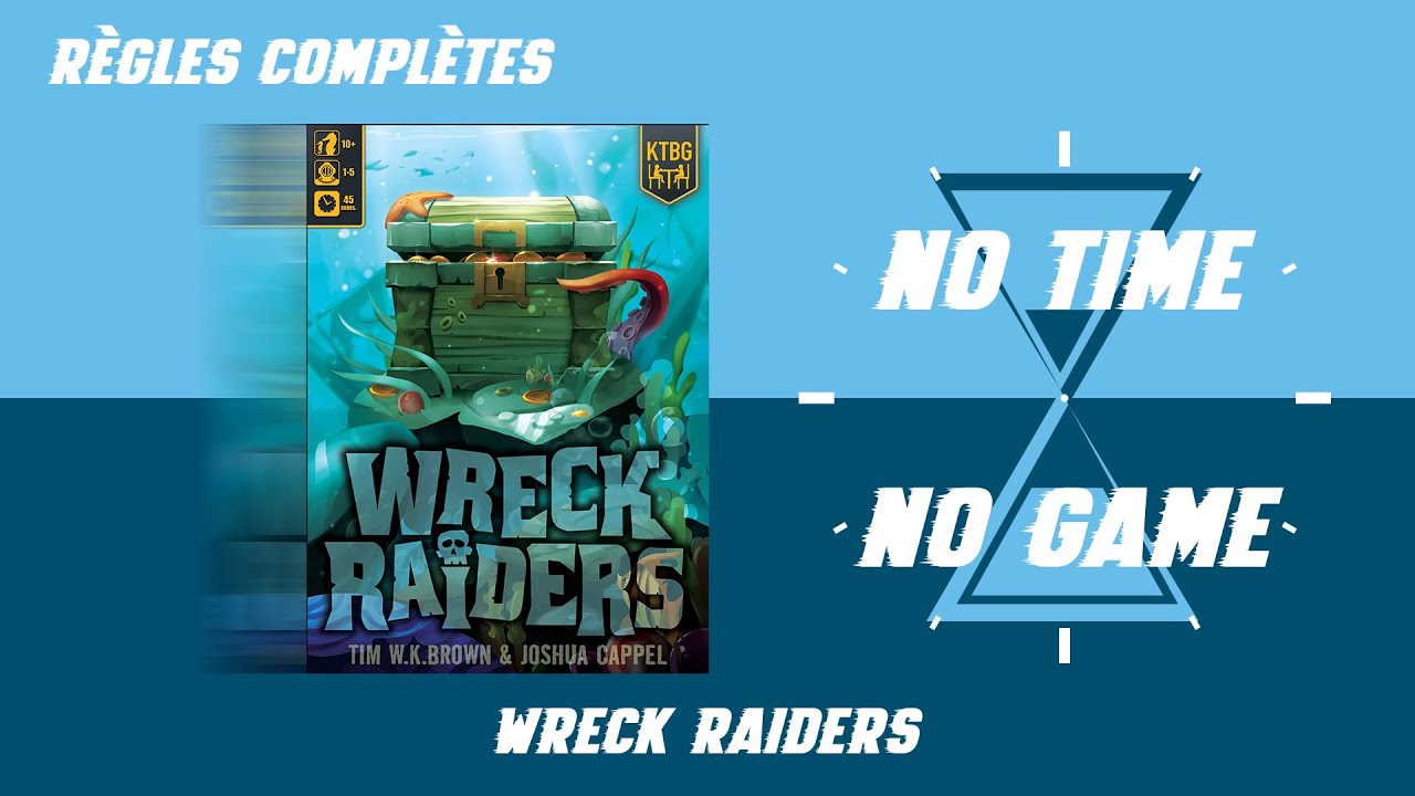 Wreck Raiders - Règles du jeu complètes