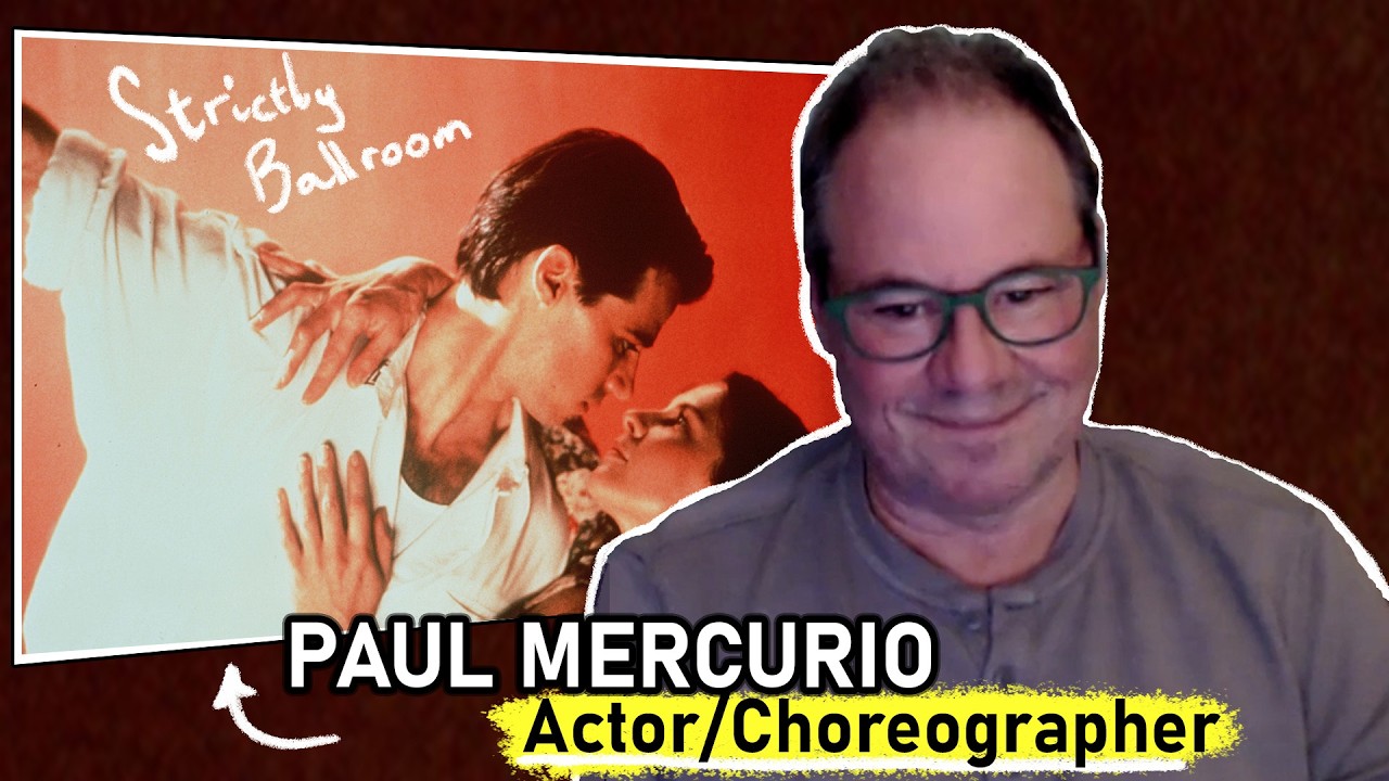 Paul Mercurio on STRICTLY BALLROOM and working with BAZ LUHRMANN
