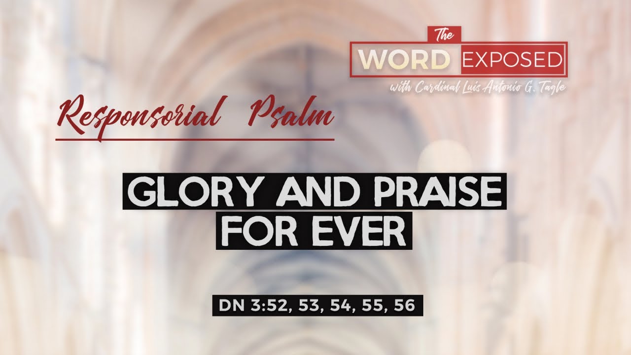 PSALM - Glory and Praise Forever (Dn 52)