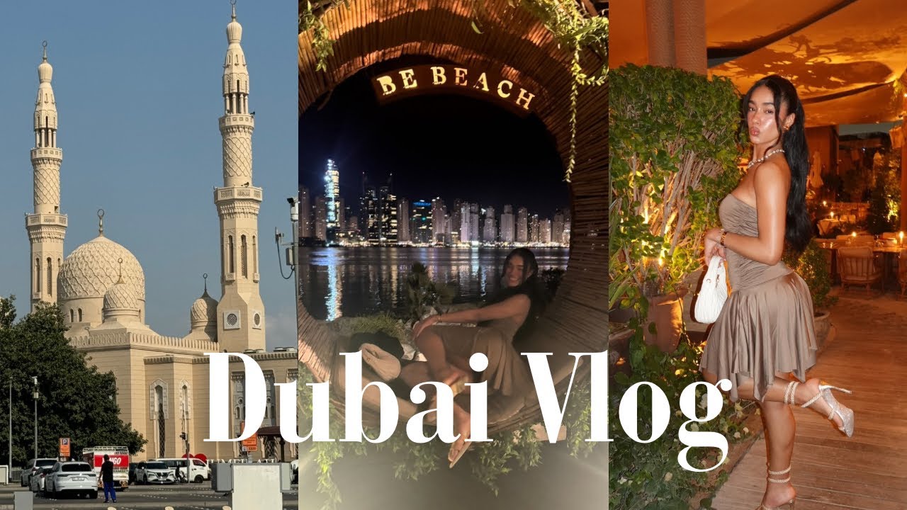 Dubai Vlog Unfiltered: You’re only young and spontaneous once!