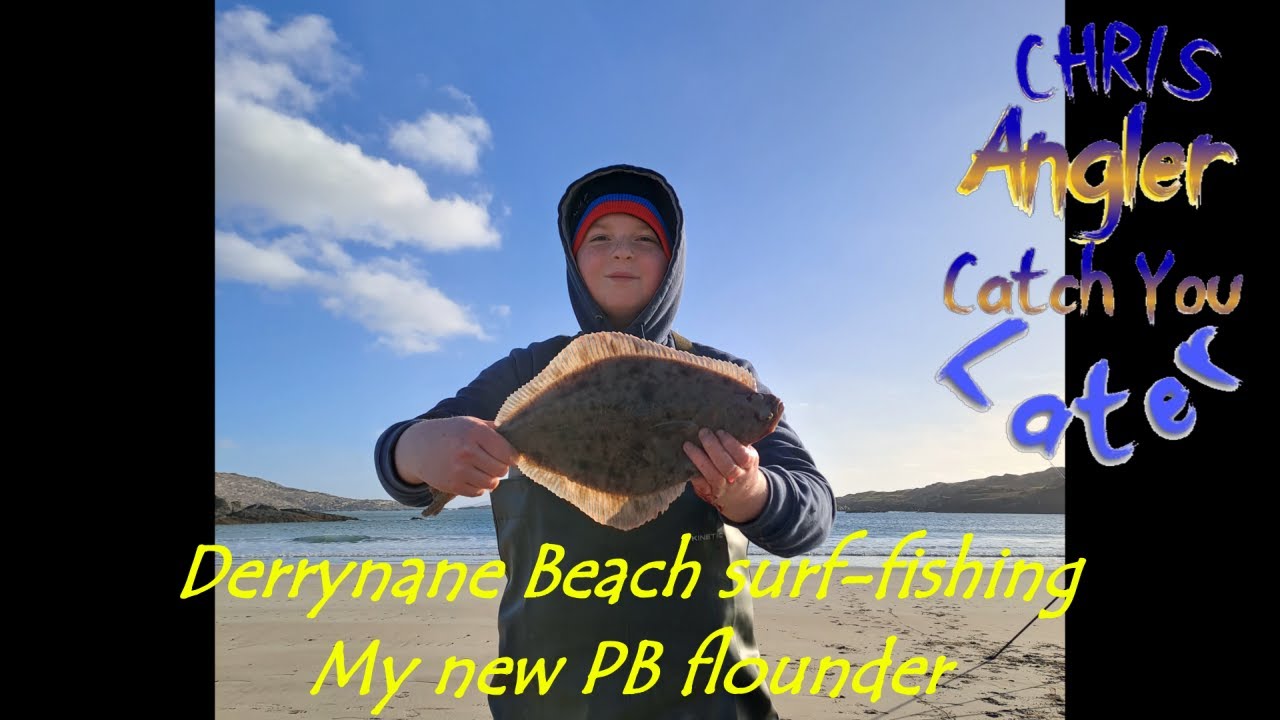 Surf-fishing at Derrynane Beach Co-Kerry Ireland My new personal best flounder