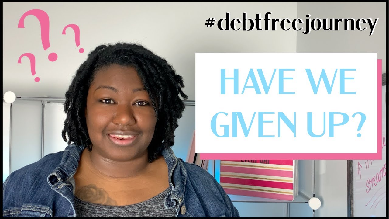 Debt Free Journey Update: Are We Still Paying Off Debt in 2021? | Six Figure Debt Free Journey