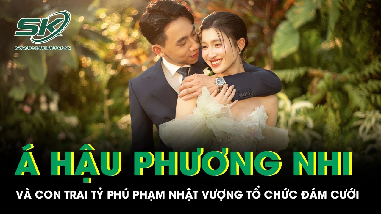 Con trai tỷ phú Phạm Nhật Vượng và Á hậu Phương Nhi tổ chức đám cưới riêng tư tại Nha Trang