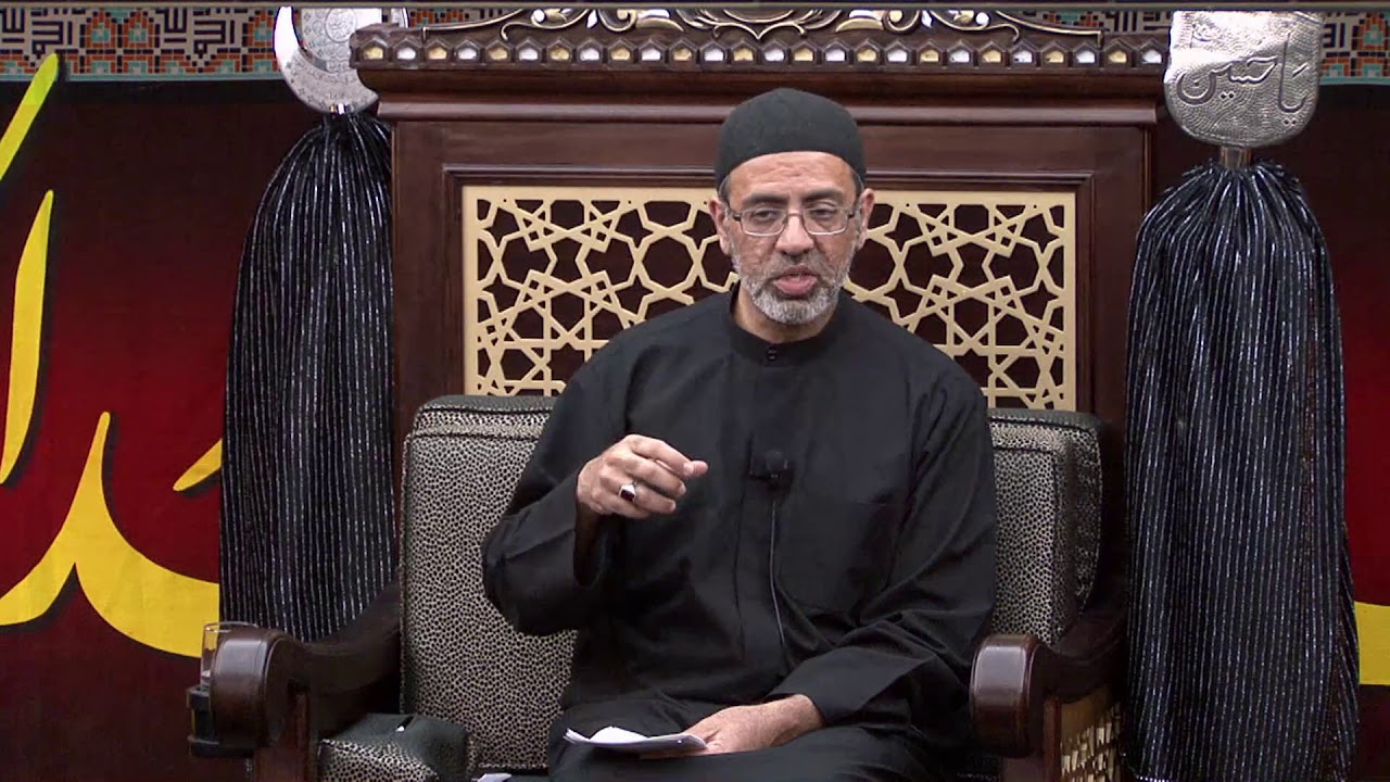 [10/11] In Search of Orthodox Islam - Br. Khalil Jaffer - 10th Muharram 1439