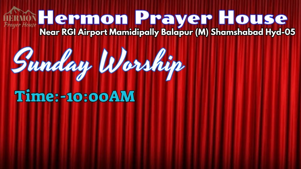 Sunday Worship Service 15/03/2026 Hermon Prayer House Mamidipally