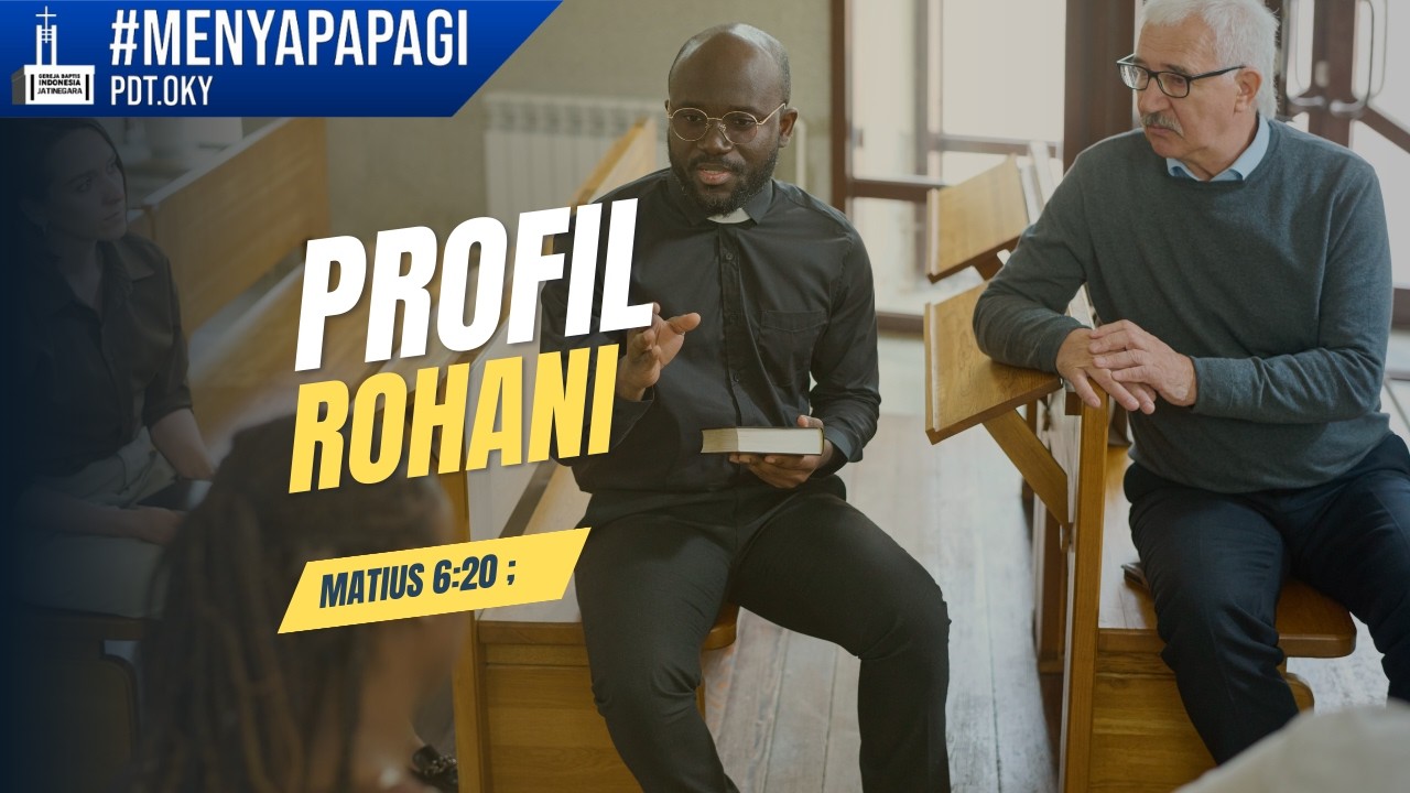 Menyapa Pagi | Profil Rohani | GBI Jatinegara