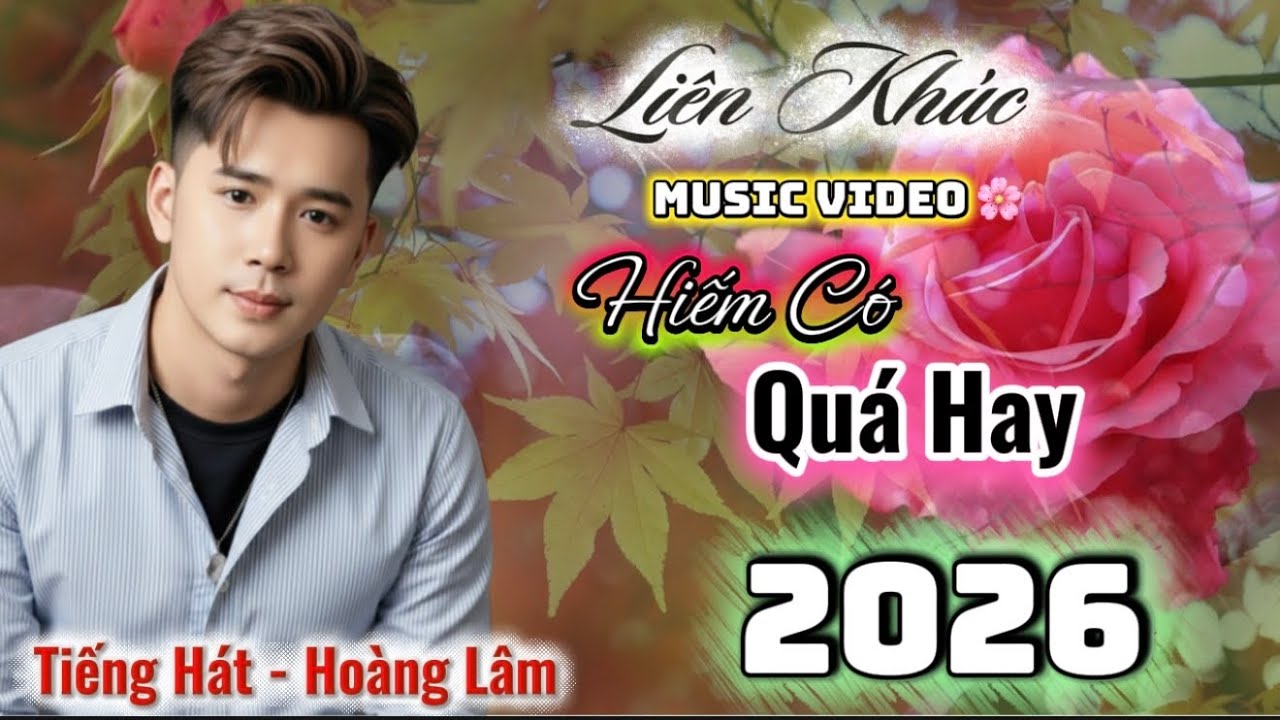 Liên Khúc Hiếm Có Quá Hay 2026 | Thề Hẹn Chi Em | Hoàng Lâm