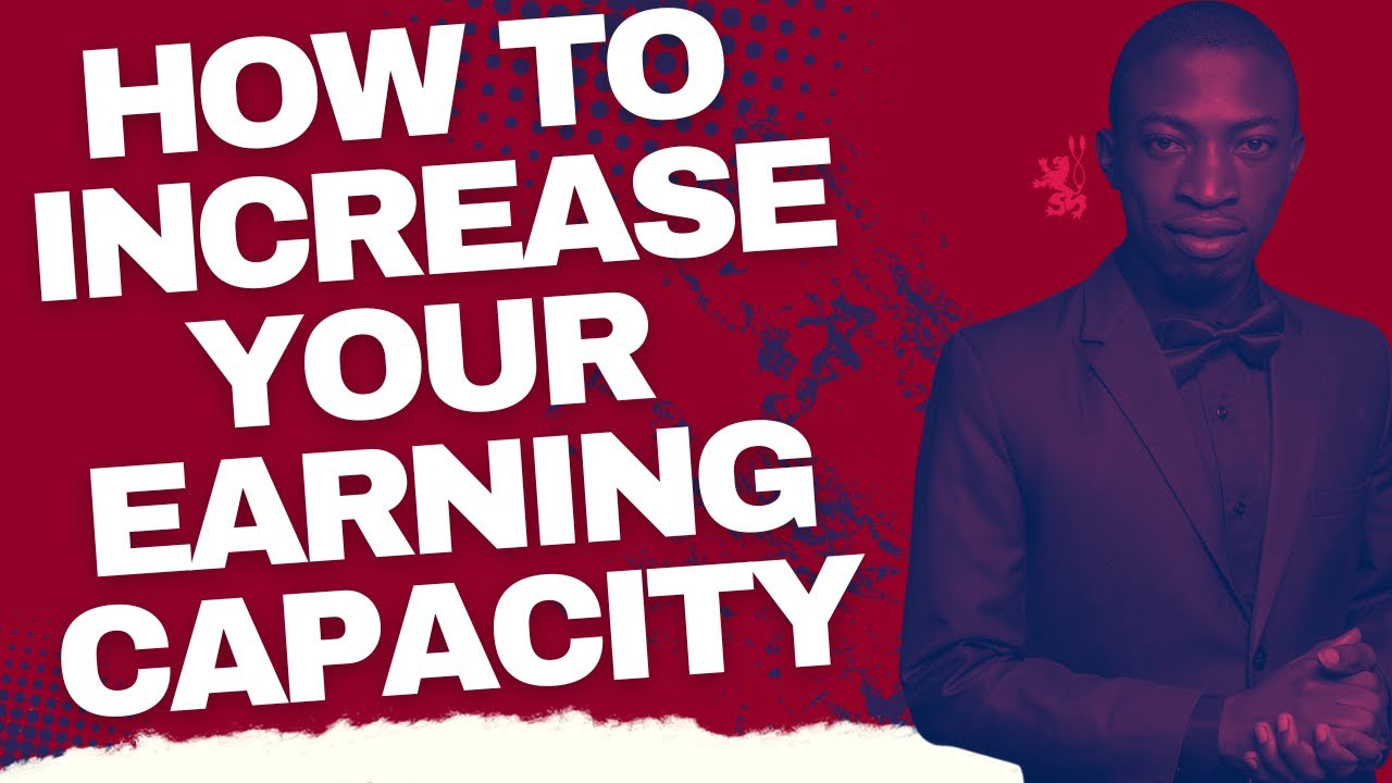 Increasing Your Earning Capacity Through Superior Life Model (The 4 Elements)