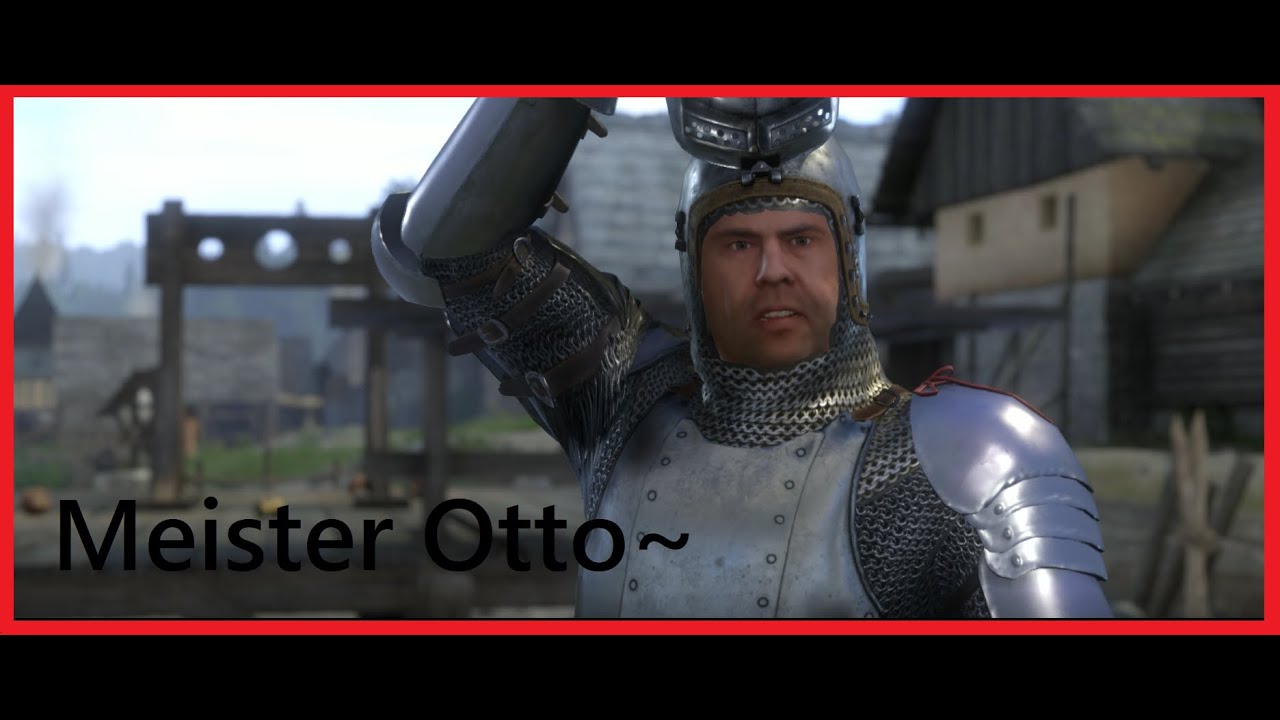 Kampf gegen Meister Otto  ~Kingdom Come Deliverance~