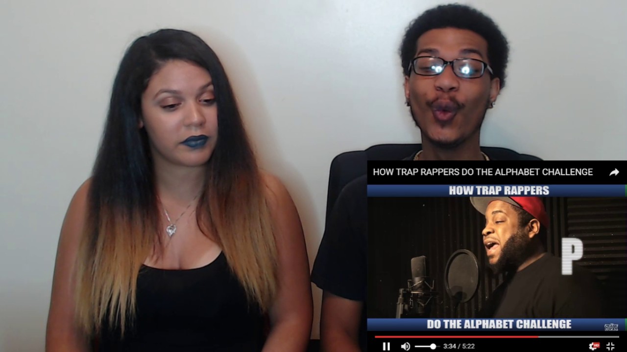 HOW TRAP RAPPERS DO THE ALPHABET CHALLENGE REACTION!!!