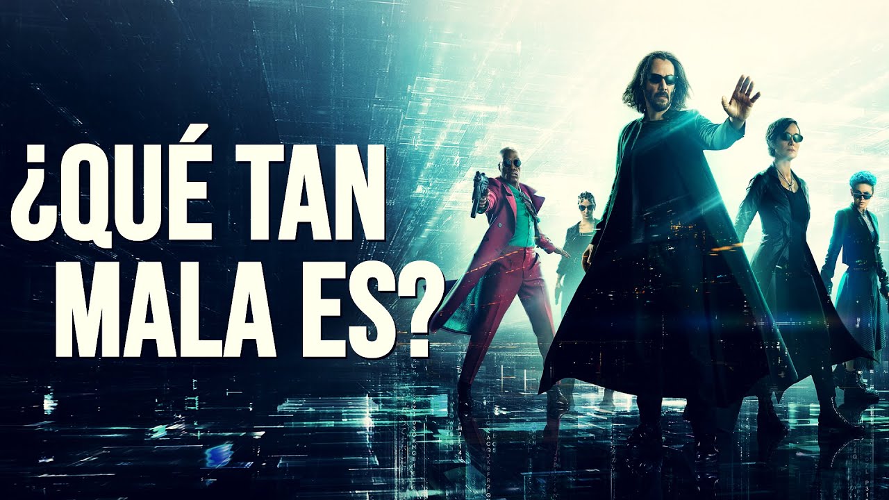 The Matrix Resurrections (2021) | Análisis a Fondo