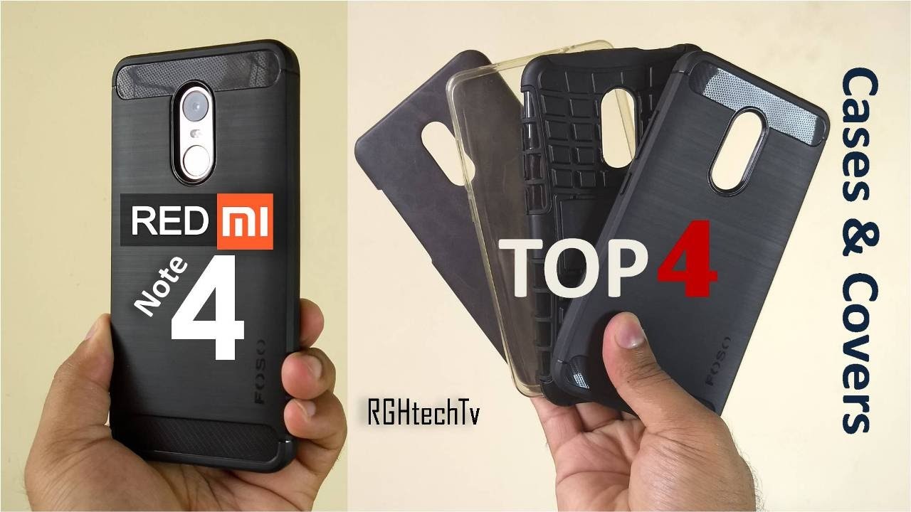 Redmi Note 4 Top 4 Must have Back Covers and Cases