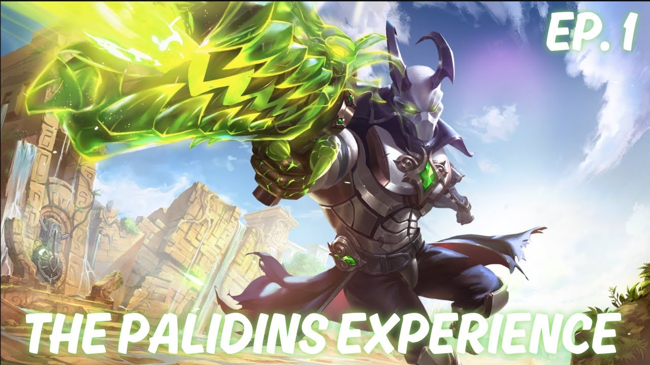 The Paladins Experience EP. 1