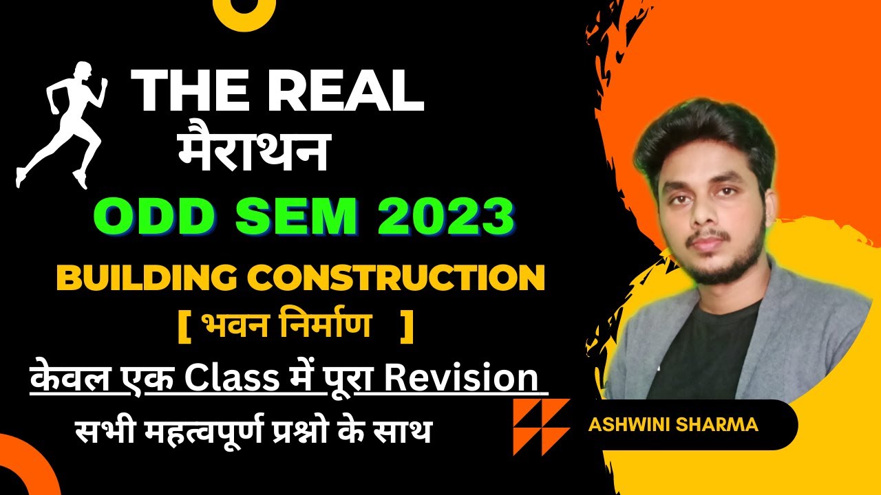 Building Construction ( भवन निर्माण  )|-Full Revision-(The Real मैराथन) - by Ashwini Sharma
